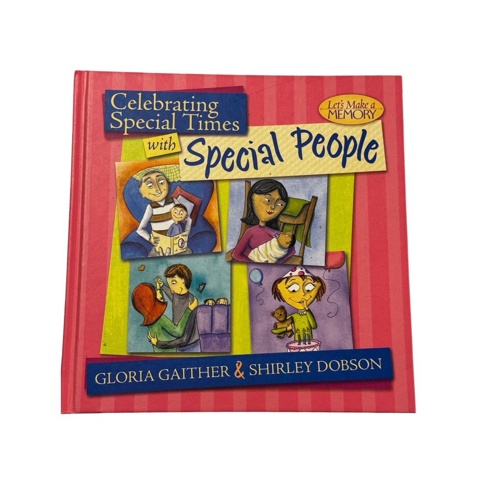 Celebrating Special Times with Special People Gloria Gaither Shirley Dobson Book